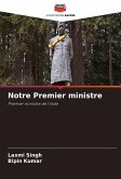 Notre Premier ministre Notre Premier ministre