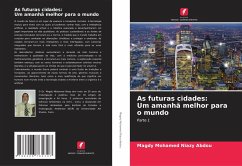 Cover As futuras cidades: Um amanhã melhor para o mundo