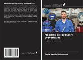 Medidas peligrosas y preventivas Medidas peligrosas y preventivas