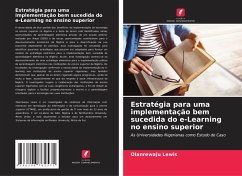 Estratégia para uma implementação bem sucedida do e-Learning no ensino superior - Lewis, Olanrewaju