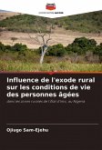Influence de l'exode rural sur les conditions de vie des personnes âgées Influence de l'exode rural sur les conditions de vie des personnes âgées