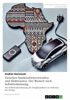 Cover Zwischen Kinderarbeitsvorwürfen und Elektroautos: Der Wunsch nach Selbstbestimmung