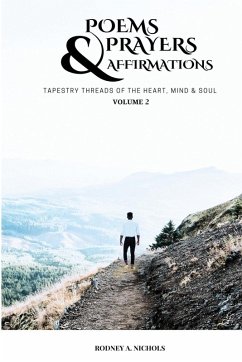 Poems, Prayers and Affirmation - A. Nichols, Rodney