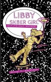 Libby Sk8er Girl Libby Sk8er Girl