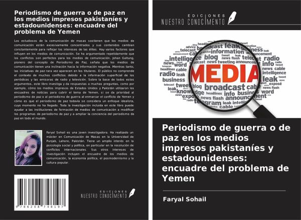 Periodismo de guerra o de paz en los medios impresos pakistaníes y estadounidenses: encuadre del problema de Yemen Periodismo de guerra o de paz en los medios impresos pakistaníes y estadounidenses: encuadre del problema de Yemen