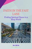 Faith in the Fast Lane (eBook, ePUB)