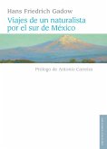 Viajes de un naturalista por el sur de México (eBook, PDF) Viajes de un naturalista por el sur de México (eBook, PDF)