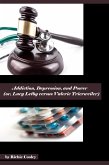 Addiction, Depression, and Power (or, Lucy Letby versus Valerie Trierweiler) (eBook, ePUB) Addiction, Depression, and Power (or, Lucy Letby versus Valerie Trierweiler) (eBook, ePUB)