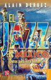 El jazz en México (eBook, PDF) El jazz en México (eBook, PDF)