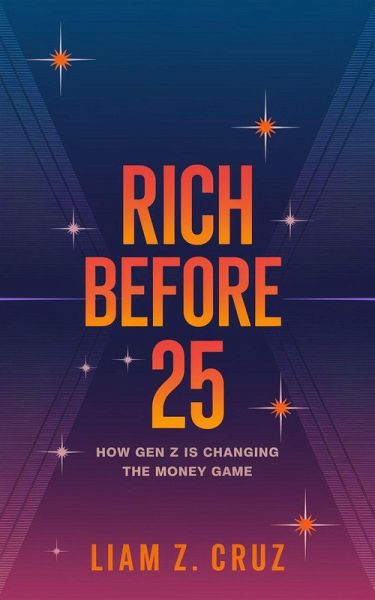 Rich Before 25 (eBook, ePUB)