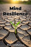 Mind Resilience (eBook, ePUB)