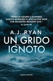 Un grido dall'ignoto (eBook, ePUB) Un grido dall'ignoto (eBook, ePUB)