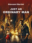 Just an ordinary man (eBook, ePUB) Just an ordinary man (eBook, ePUB)