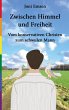 Zwischen Himmel und Freiheit (eBook,... - Bild 1