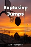 Explosive Jumps (eBook, ePUB) Explosive Jumps (eBook, ePUB)