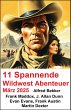 11 Spannende Wildwest Abenteuer März... - Bild 1