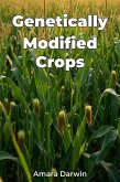 Genetically Modified Crops (eBook, ePUB) Genetically Modified Crops (eBook, ePUB)