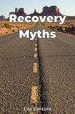 Recovery Myths (eBook, ePUB) Recovery Myths (eBook, ePUB)