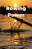 Rowing Power (eBook, ePUB) Rowing Power (eBook, ePUB)