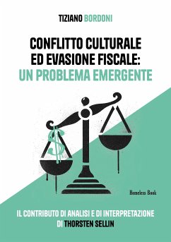 Conflitto culturale ed evasione fiscale: un problema emergente (eBook, PDF) - Bordoni, Tiziano