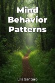 Mind Behavior Patterns (eBook, ePUB) Mind Behavior Patterns (eBook, ePUB)