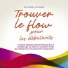 Trouver le flow pour les débutants:... - Bild 1