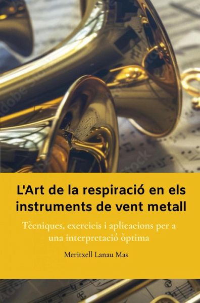 L'Art de la Respiració en els Instruments de Vent Metall (eBook, ePUB)