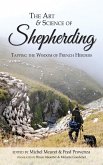 The Art and Science of Shepherding: Tapping the Wisdom of French Herders (eBook, ePUB) The Art and Science of Shepherding: Tapping the Wisdom of French Herders (eBook, ePUB)