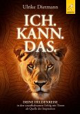 ICH. KANN. DAS. (eBook, ePUB) ICH. KANN. DAS. (eBook, ePUB)