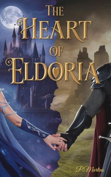 The Heart of Eldoria (eBook, ePUB)