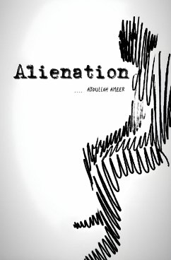 Alienation (eBook, ePUB) - Ameer, Abdullah
