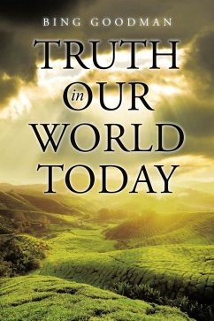 Truth in Our World Today (eBook, ePUB) Cover Truth in Our World Today (eBook, ePUB)