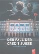 Game Over - der Fall der Credit Suisse... - Bild 1