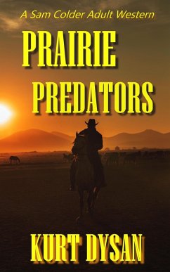 Cover Prairie Predators (Sam Colder: Bounty Hunter, #13) (eBook, ePUB)