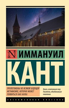 Prolegomeny ko vsyakoy buduschey metafizike, kotoraya mozhet poyavitsya kak nauka (eBook, ePUB) - Kant, Immanuel