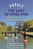 Paddle the East of England (eBook, ePUB) Paddle the East of England (eBook, ePUB)