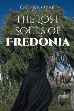 The Lost Souls of Fredonia (eBook, ePUB) - Kreeper, C. C.