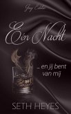 Eén Nacht ... En Jij Bent Van Mij (Gay Editie, #1) (eBook, ePUB) Eén Nacht ... En Jij Bent Van Mij (Gay Editie, #1) (eBook, ePUB)