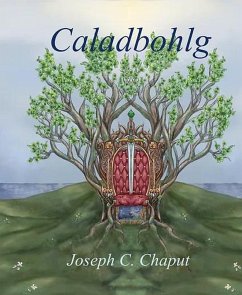 Caladbohlg (The Gemstone Cycle) (eBook, ePUB) - Chaput, Joseph C.