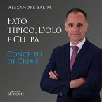 Direito Penal - 3.⁠ ⁠⁠Fato Típico, Dolo e Culpa - Conceito de Crime (MP3-Download)