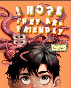 Cover I Hope They Are Friendly (eBook, ePUB)