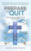 Prepare to Quit: Finding the Keys to a Spirit-Filled Life Beyond Alcohol (eBook, ePUB)