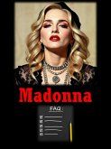 Madonna - FAQ? (eBook, ePUB) Madonna - FAQ? (eBook, ePUB)