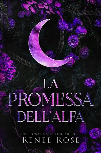 La promessa dell'Alfa (Dominatori Alfa, #3) (eBook, ePUB) La promessa dell'Alfa (Dominatori Alfa, #3) (eBook, ePUB)