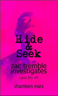 Cover Hide & Seek (Zac Tremble Investigates, #8) (eBook, ePUB)