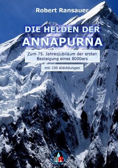 Die Helden der Annapurna (eBook, ePUB) - Ransauer, Robert