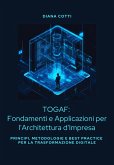 TOGAF: Fondamenti e Applicazioni per l'Architettura d'Impresa (eBook, ePUB)