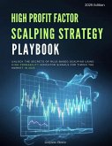 Scalping Strategy Playbook: Unlock the Secrets of Rule-Based Scalping Using High Probability Indicator Signals for Timing the Markets in 2025 (Profitable Trading Strategies for 2025, #3) (eBook, ePUB) Scalping Strategy Playbook: Unlock the Secrets of Rule-Based Scalping Using High Probability Indicator Signals for Timing the Markets in 2025 (Profitable Trading Strategies for 2025, #3) (eBook, ePUB)