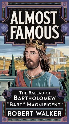 Cover Almost Famous: The Ballad of Bartholomew 