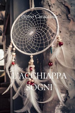 Cover L'ACCHIAPPASOGNI (eBook, ePUB)
